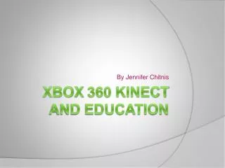 Xbox 360 Kinect and Education