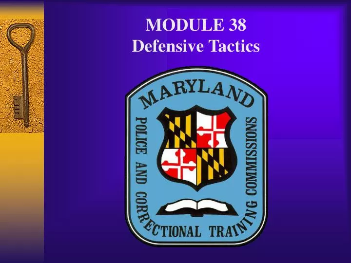 module 38 defensive tactics