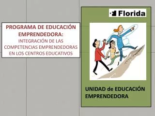 PROGRAMA DE EDUCACIÓN EMPRENDEDORA: INTEGRACIÓN DE LAS COMPETENCIAS EMPRENDEDORAS EN LOS CENTROS EDUCATIVOS