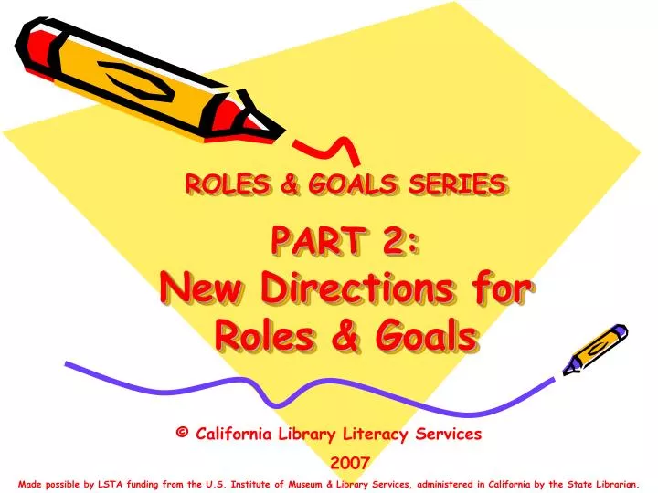 roles goals series part 2 new directions for roles goals