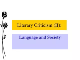 Literary Criticism (II):
