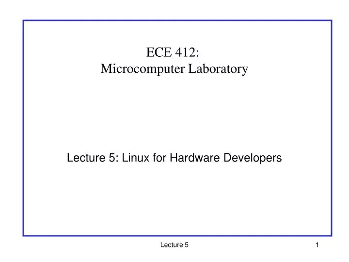 lecture 5 linux for hardware developers