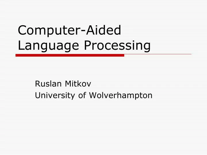 computer aided language processing