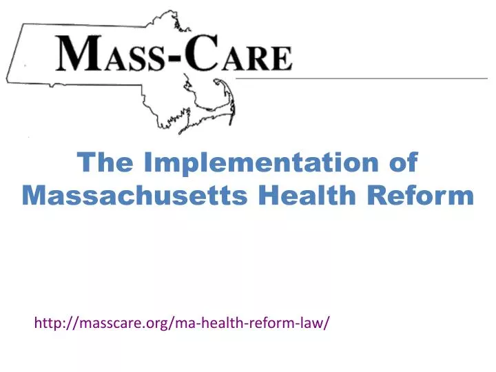 the implementation of massachusetts health reform