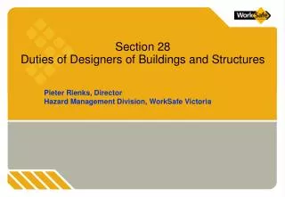 Section 28 Duties of Designers of Buildings and Structures