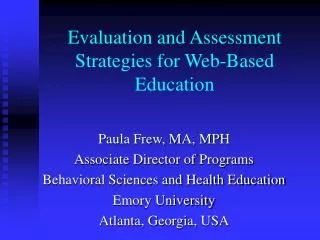 Evaluation and Assessment Strategies for Web-Based Education