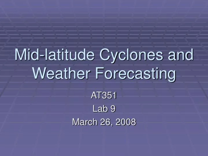 mid latitude cyclones and weather forecasting