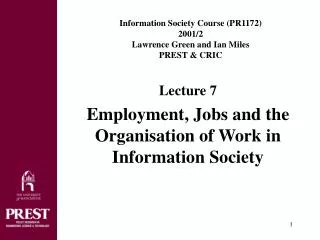 information society course pr1172 2001 2 lawrence green and ian miles prest cric