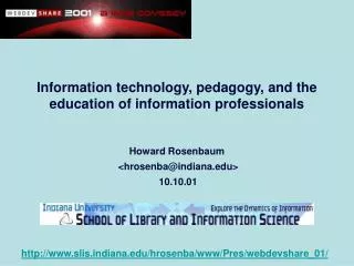 Howard Rosenbaum &lt;hrosenba@indiana.edu&gt; 10.10.01