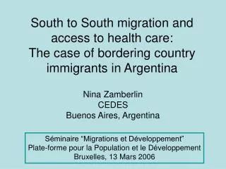 South to South migration and access to health care: The case of bordering country immigrants in Argentina