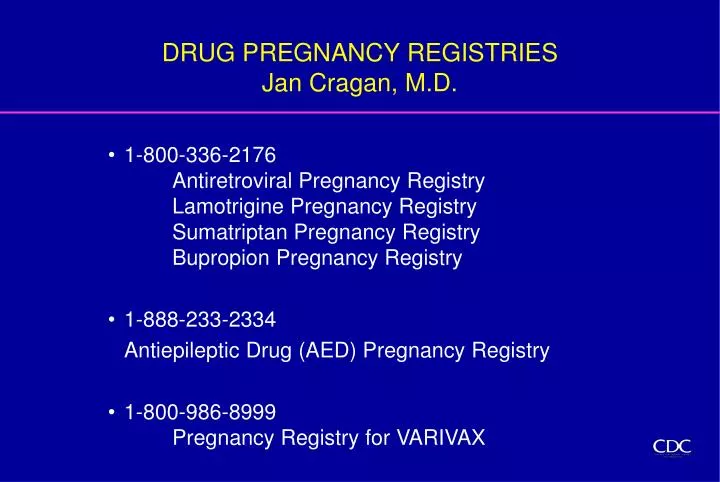 drug pregnancy registries jan cragan m d