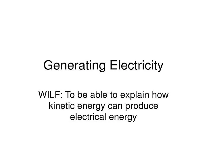 generating electricity