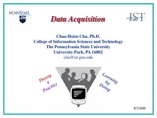 Chao-Hsien Chu, Ph.D. College of Information Sciences and Technology The Pennsylvania State University University Park,