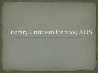 Literary Criticism for 2009 ALIS