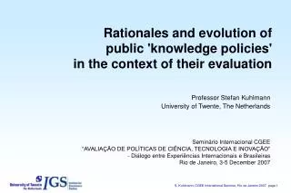 Rationales and evolution of public 'knowledge policies' in the context of their evaluation