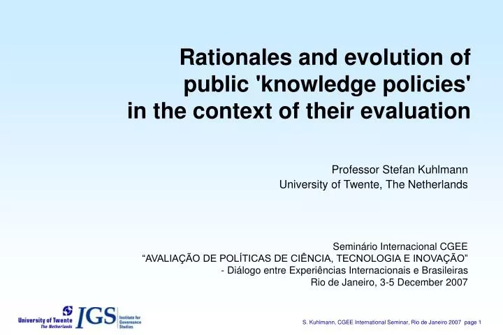 rationales and evolution of public knowledge policies in the context of their evaluation