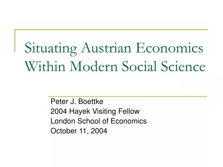 situating austrian economics within modern social science