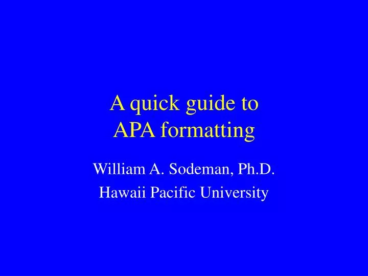 a quick guide to apa formatting