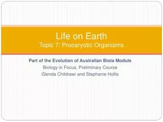 Life on Earth Topic 7: Procaryotic Organisms