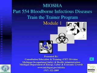 MIOSHA Part 554 Bloodborne Infectious Diseases Train the Trainer Program Module 1
