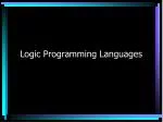 PPT - Logic Programming Languages PowerPoint Presentation, free ...