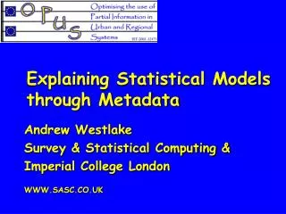 Explaining Statistical Models through Metadata