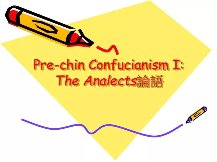 pre chin confucianism i the analects
