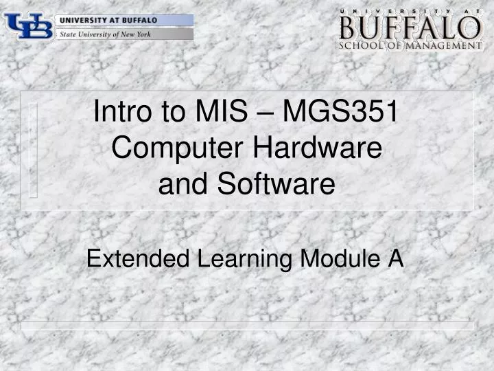 intro to mis mgs351 computer hardware and software