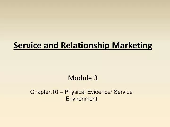 service and relationship marketing module 3