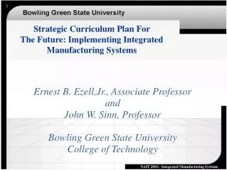 Strategic Curriculum Plan For The Future: Implementing Integrated Manufacturing Systems