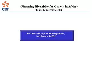 PPP dans les pays en développement , l’expérience de EDF