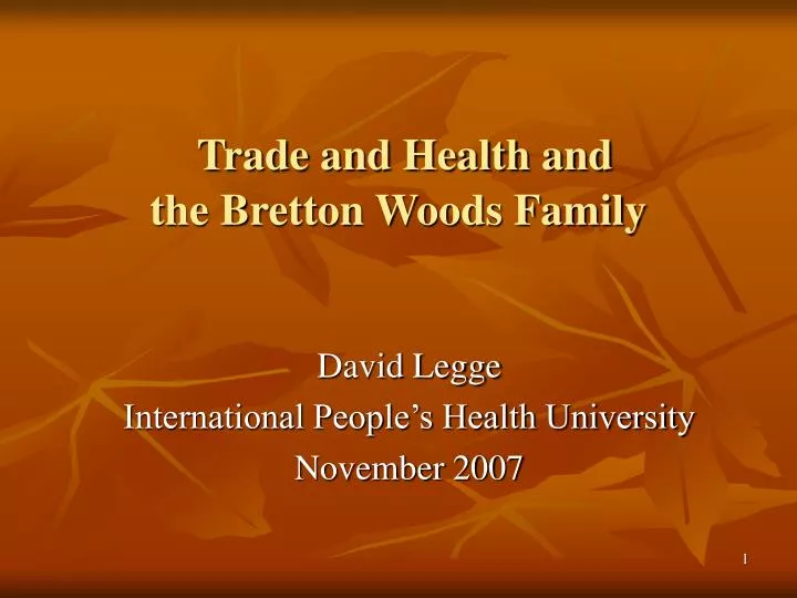 trade and health and the bretton woods family