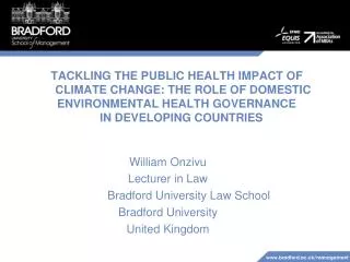 TACKLING THE PUBLIC HEALTH IMPACT OF CLIMATE CHANGE: THE ROLE OF DOMESTIC ENVIRONMENTAL HEALTH GOVERNANCE IN DEVE