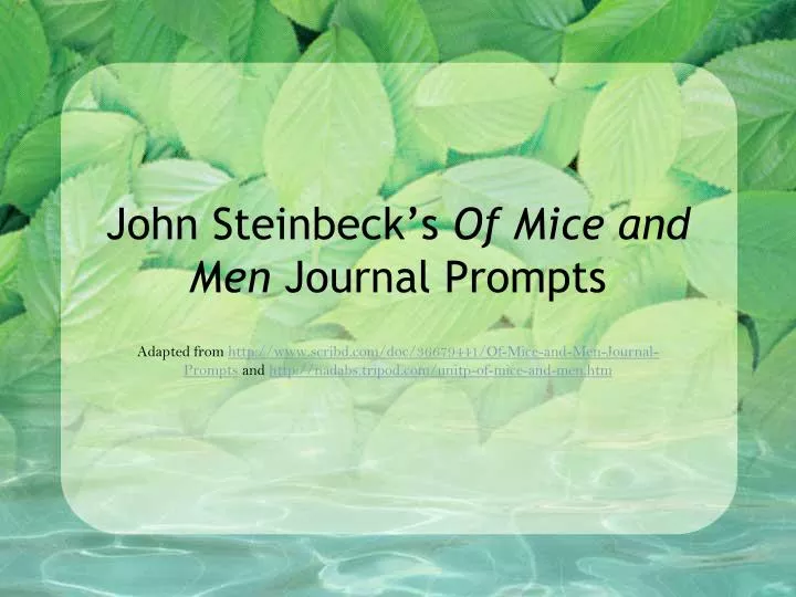 john steinbeck s of mice and men journal prompts