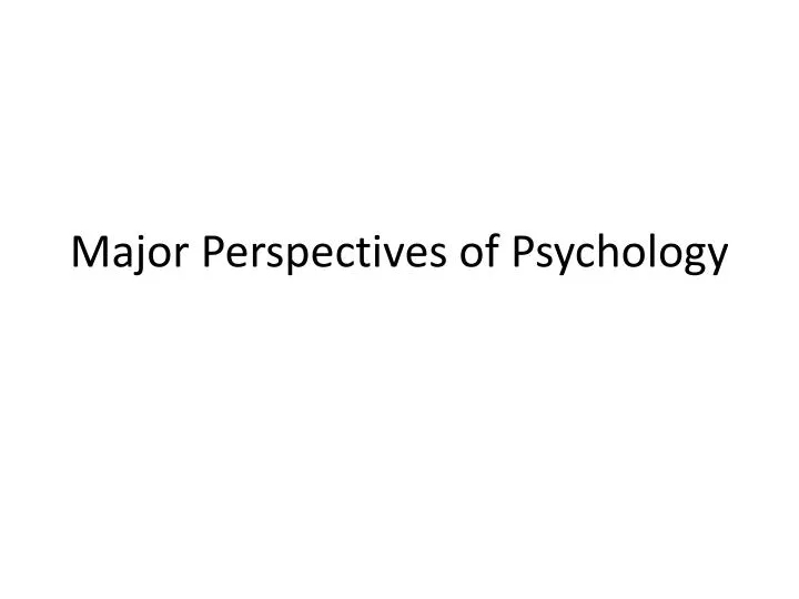 major perspectives of psychology
