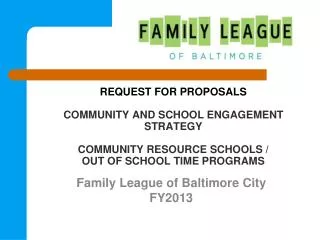REQUEST FOR PROPOSALS COMMUNITY AND SCHOOL ENGAGEMENT STRATEGY COMMUNITY RESOURCE SCHOOLS / OUT OF SCHOOL TIME PROGRAMS