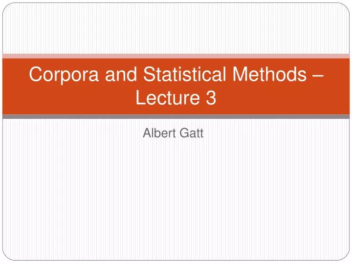 corpora and statistical methods lecture 3