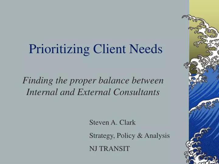 prioritizing client needs
