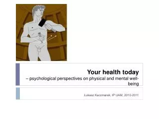 Your health today – psychological perspectives on physical and mental well-being