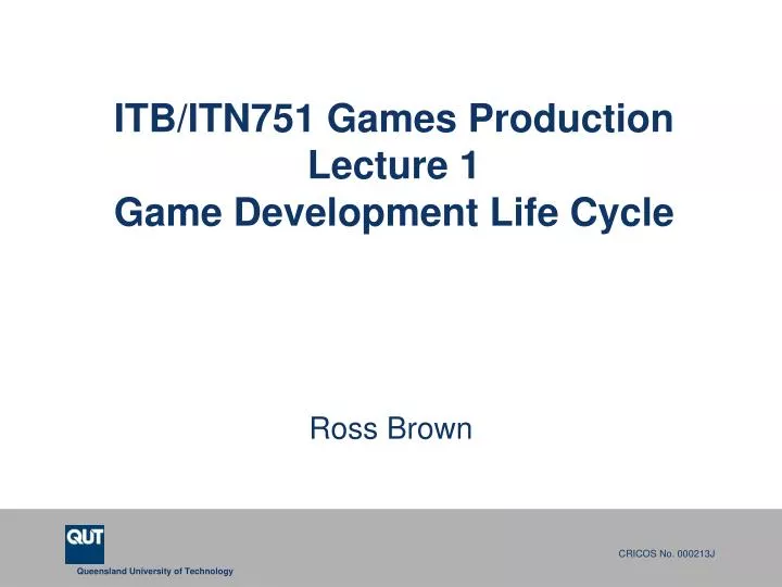 itb itn751 games production lecture 1 game development life cycle