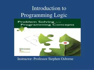 Introduction to Programming Logic    