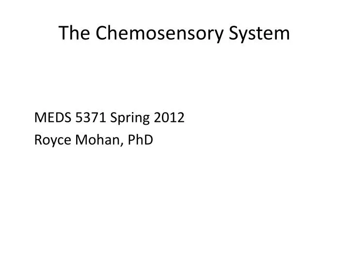 the chemosensory system
