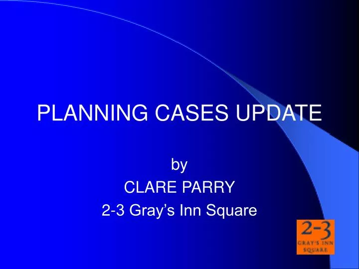 planning cases update