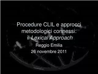 procedure clil e approcci metodologici connessi il lexical approach