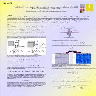 Parallel Factor Analysis as an exploratory tool for wavelet transformed event related EEG Morten Mørup 1 , Lars Kai Hans