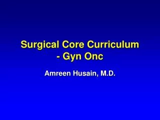 Surgical Core Curriculum - Gyn Onc
