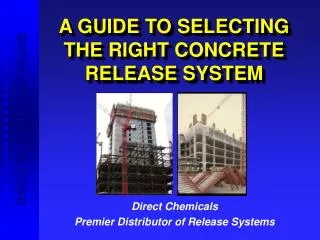 A GUIDE TO SELECTING THE RIGHT CONCRETE RELEASE SYSTEM