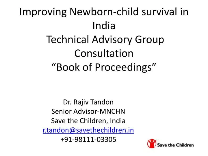 improving newborn child survival in india technical advisory group consultation book of proceedings