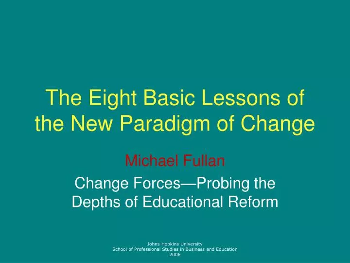 the eight basic lessons of the new paradigm of change