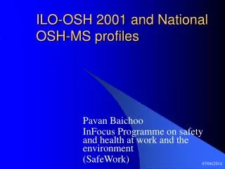 ILO-OSH 2001 and National OSH-MS profiles